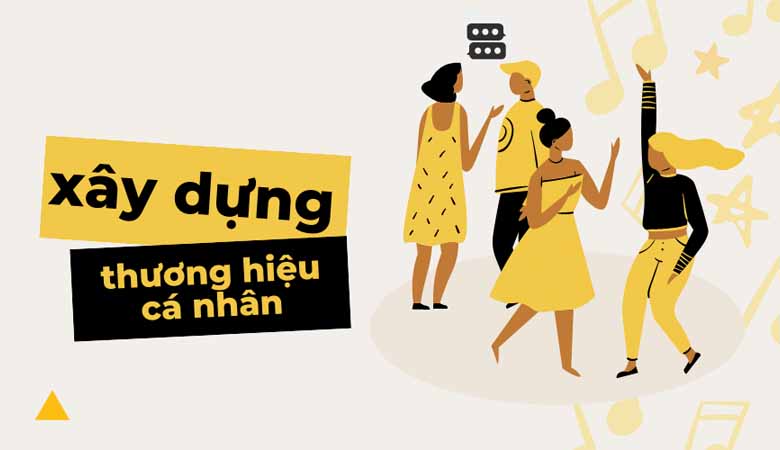 Thương hiệu cá nhân là gì? Xây dựng uy tín và giá trị bền vững 